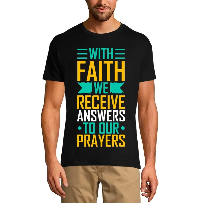 Ultrabasic Graphic Religious Men's T-Shirt With Faith We Receive Answers 1