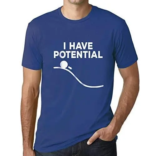 Ultrabasic - Homme Graphique J'ai Du Potentiel Impression De Lettre Tee Shirt Cadeau Royal 1