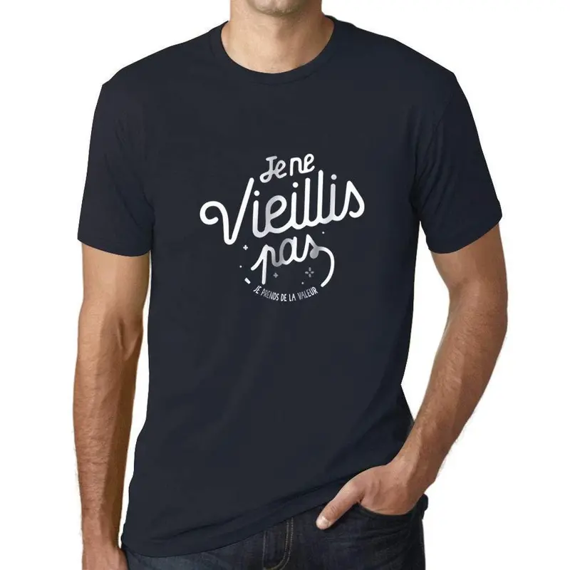 Ultrabasic - Homme Graphique Je Ne Vieillis Pas T-Shirt Marine Lettre Marine 1