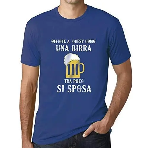 Ultrabasic - Homme Graphique Una Birra Tra Poco Si Sposa Impression De Lettre Tee Shirt Cadeau Royal 1
