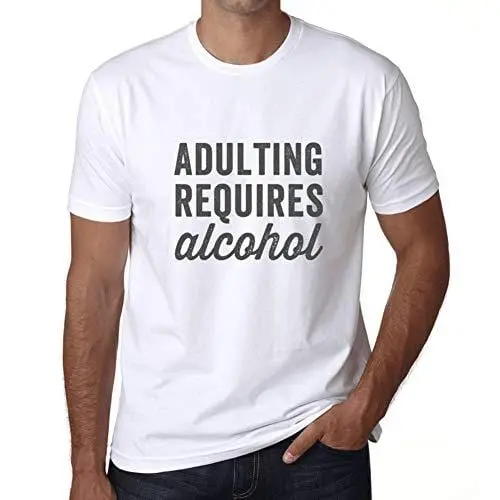 Ultrabasic - Homme T-Shirt Graphique Adulting Requires Alcohol 1