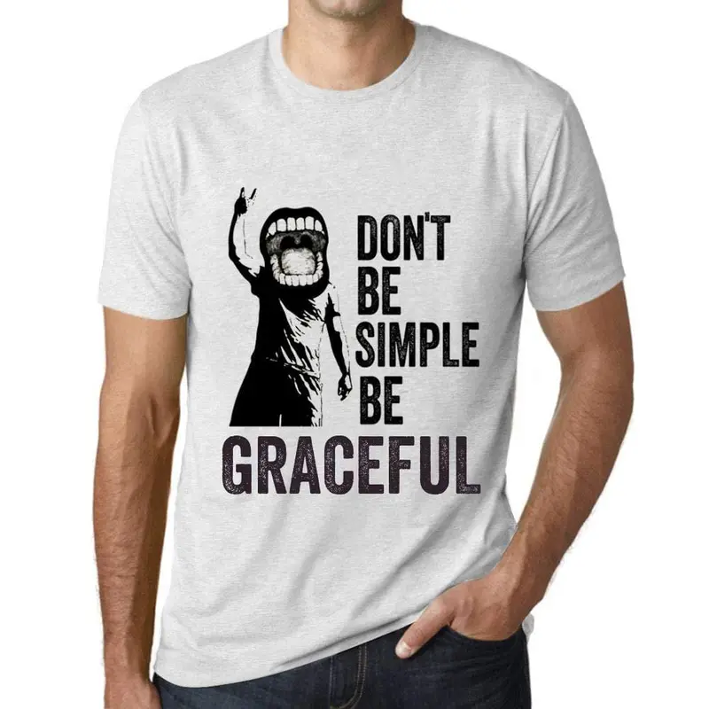 Ultrabasic Homme T-Shirt Graphique Don't Be Simple Be Graceful Blanc Chiné 1