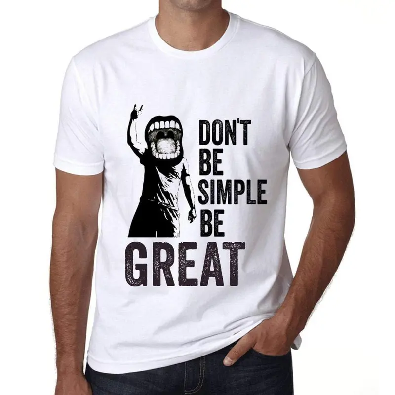 Ultrabasic Homme T-Shirt Graphique Don't Be Simple Be Great Blanc 1