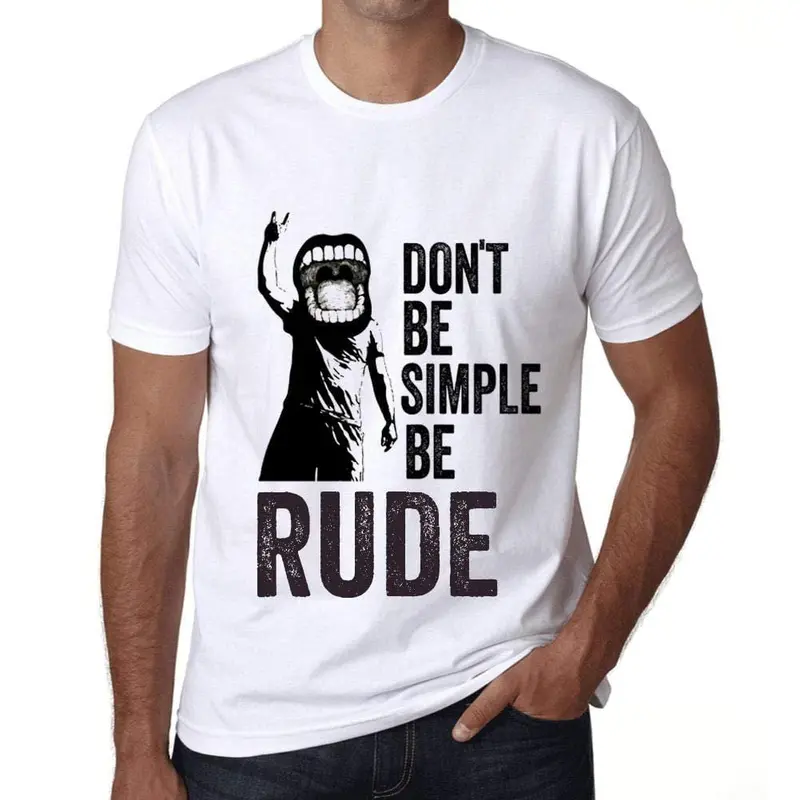 Ultrabasic Homme T-Shirt Graphique Don't Be Simple Be Rude Blanc 1