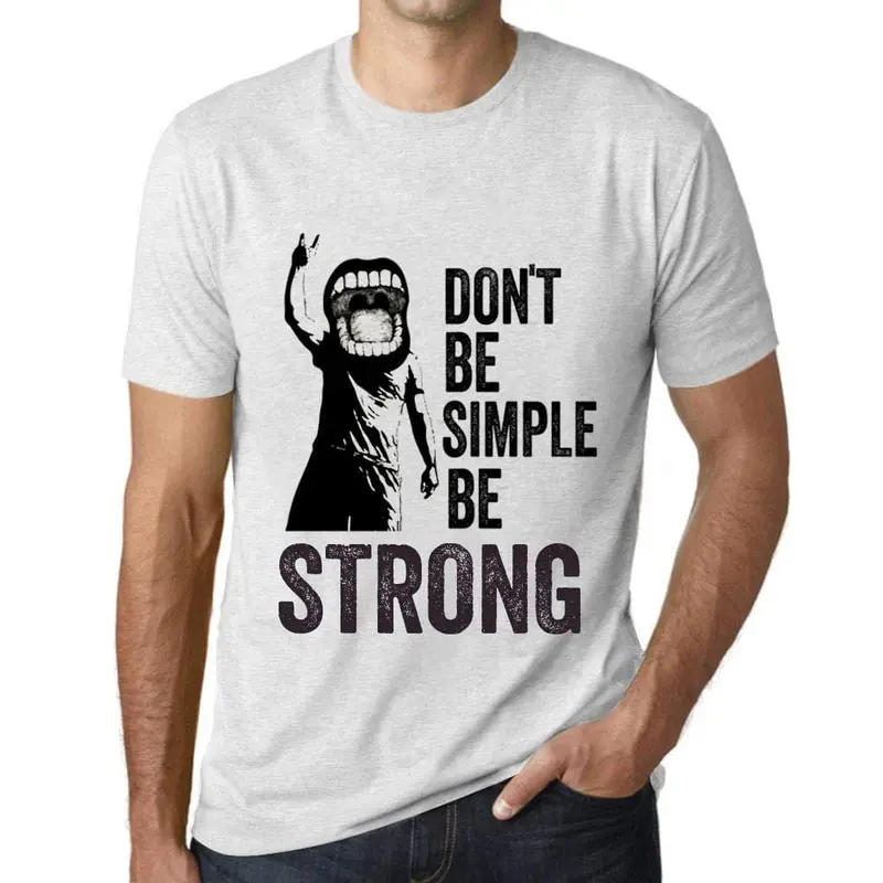 Ultrabasic Homme T-Shirt Graphique Don't Be Simple Be Strong Blanc Chiné 1