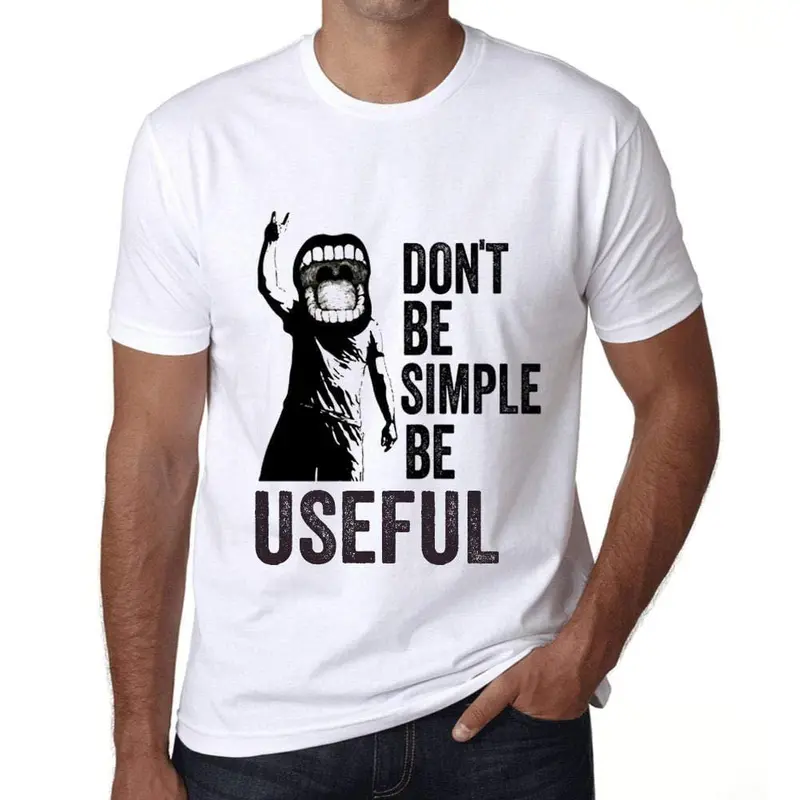 Ultrabasic Homme T-Shirt Graphique Don't Be Simple Be Useful Blanc 1