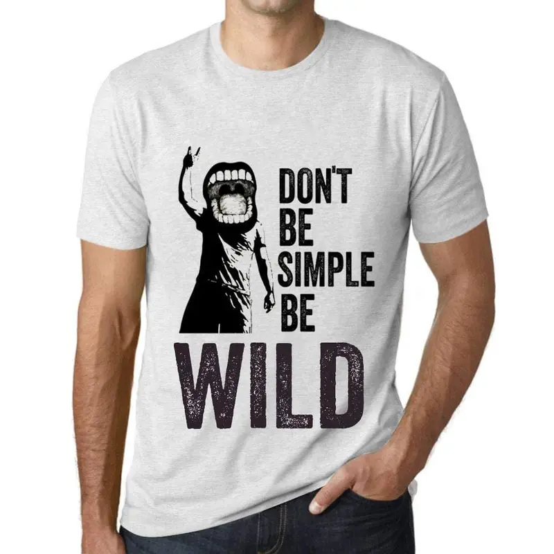 Ultrabasic Homme T-Shirt Graphique Don't Be Simple Be Wild Blanc Chiné 1