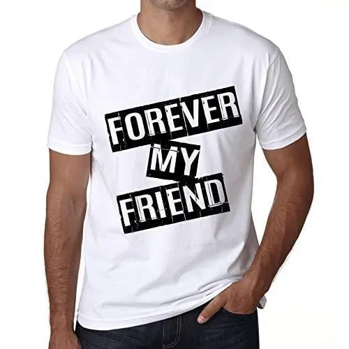 Ultrabasic - Homme T-Shirt Graphique Forever My Friend T-Shirt Cadeau Lettre D'impression Blanc 1