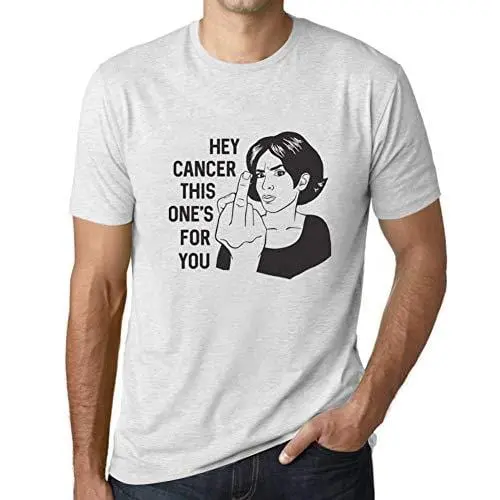 Ultrabasic - Homme T-Shirt Graphique Hey Cancer This Is For You 1