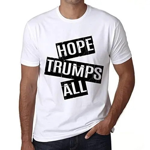 Ultrabasic - Homme T-Shirt Graphique Hope Trumps All T-Shirt Cadeau Lettre D'impression Blanc 1