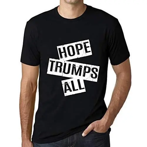 Ultrabasic - Homme T-Shirt Graphique Hope Trumps All T-Shirt Cadeau Lettre D'impression Noir Profond 1