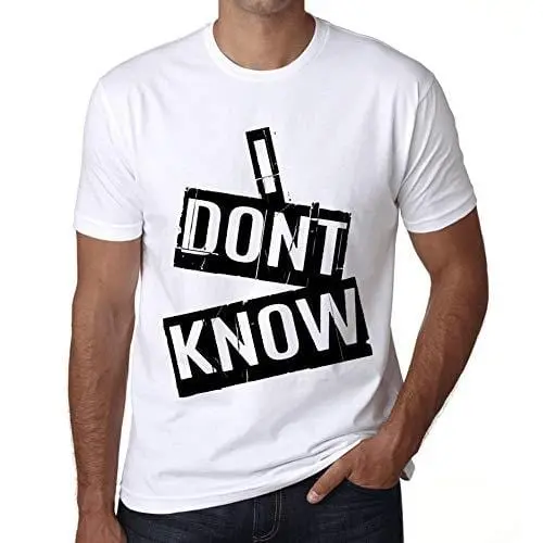 Ultrabasic - Homme T-Shirt Graphique I Don't Know T-Shirt Cadeau Lettre D'impression Blanc 1