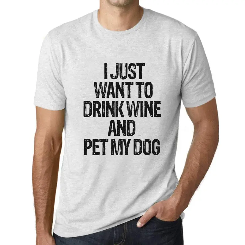 Ultrabasic Homme T-Shirt Graphique I Just Want To Drink Wine & Pet My Dog Blanc Chiné 1