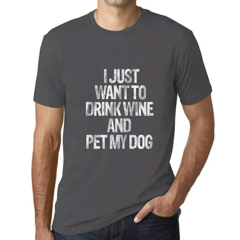 Ultrabasic Homme T-Shirt Graphique I Just Want To Drink Wine & Pet My Dog Gris Souris 1