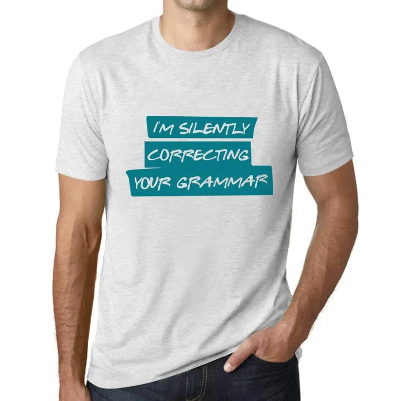 Ultrabasic Homme T-Shirt Graphique I'm Silently Correcting Your Grammar Blanc Chiné 1