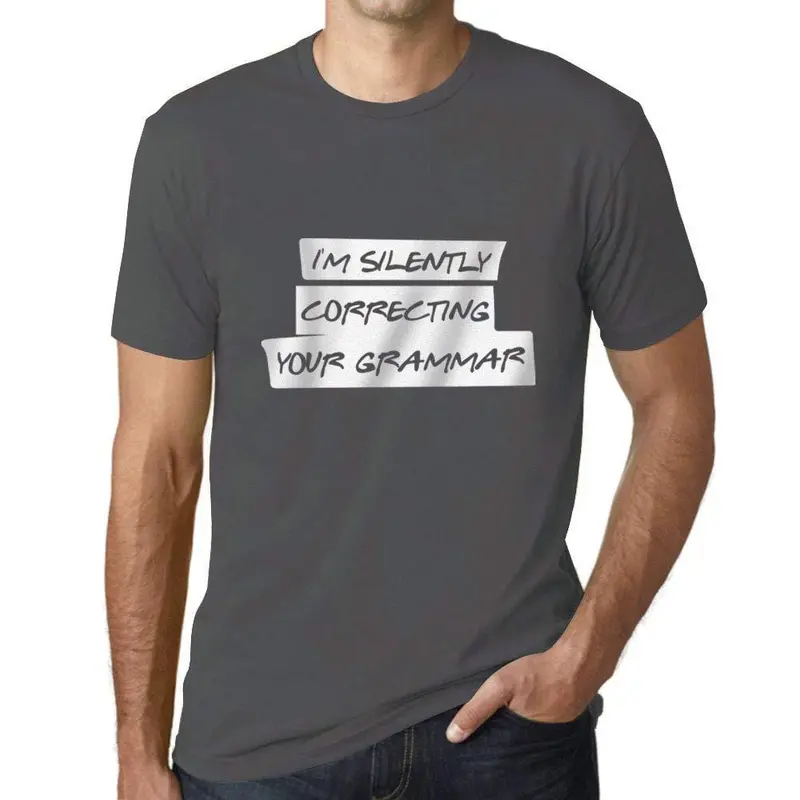 Ultrabasic Homme T-Shirt Graphique I'm Silently Correcting Your Grammar Gris Souris 1