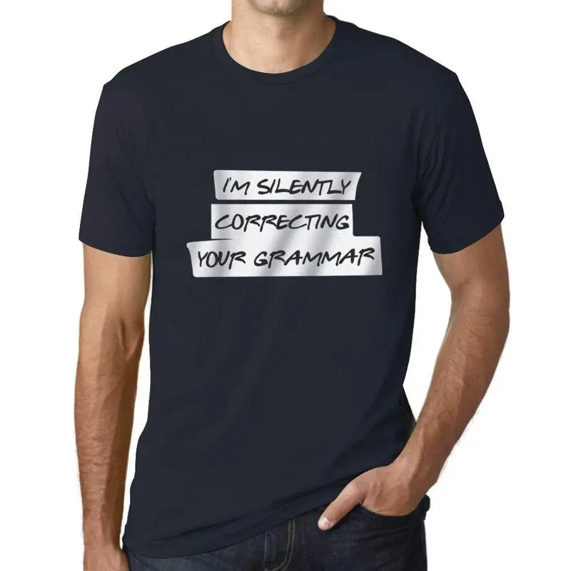 Ultrabasic Homme T-Shirt Graphique I'm Silently Correcting Your Grammar Marine 1