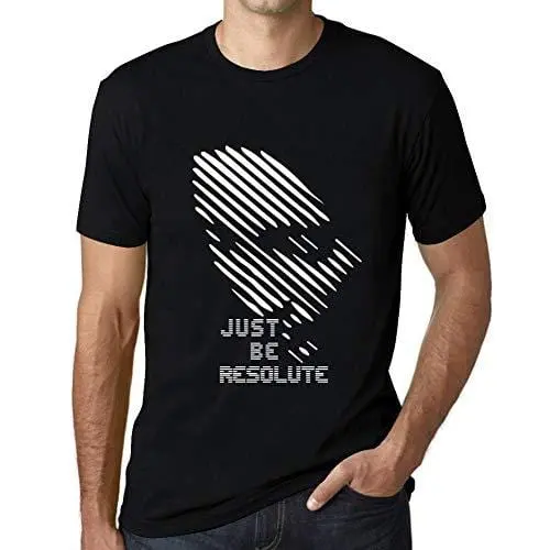 Ultrabasic - Homme T-Shirt Graphique Just Be Resolute Noir Profond 1