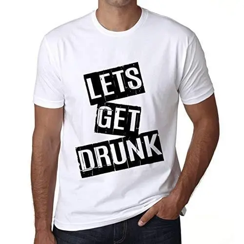 Ultrabasic - Homme T-Shirt Graphique Lets Get Drunk T-Shirt Cadeau Lettre D'impression Blanc 1