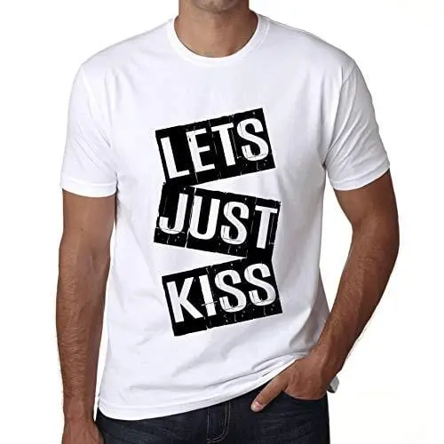 Ultrabasic - Homme T-Shirt Graphique Lets Just Kiss T-Shirt Cadeau Lettre D'impression Blanc 1