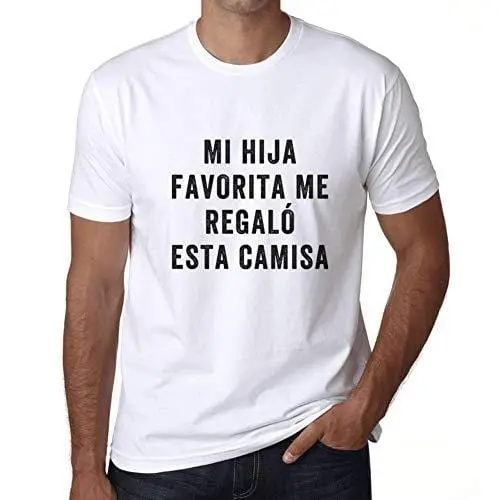 Ultrabasic - Homme T-Shirt Graphique Mi Hija Favorita Me Regalo Esta Camisa 1
