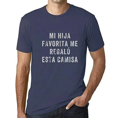 Ultrabasic - Homme T-Shirt Graphique Mi Hija Favorita Me Regalo Esta Camisa 1