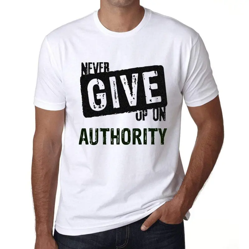 Ultrabasic Homme T-Shirt Graphique Never Give Up On Authority Blanc 1