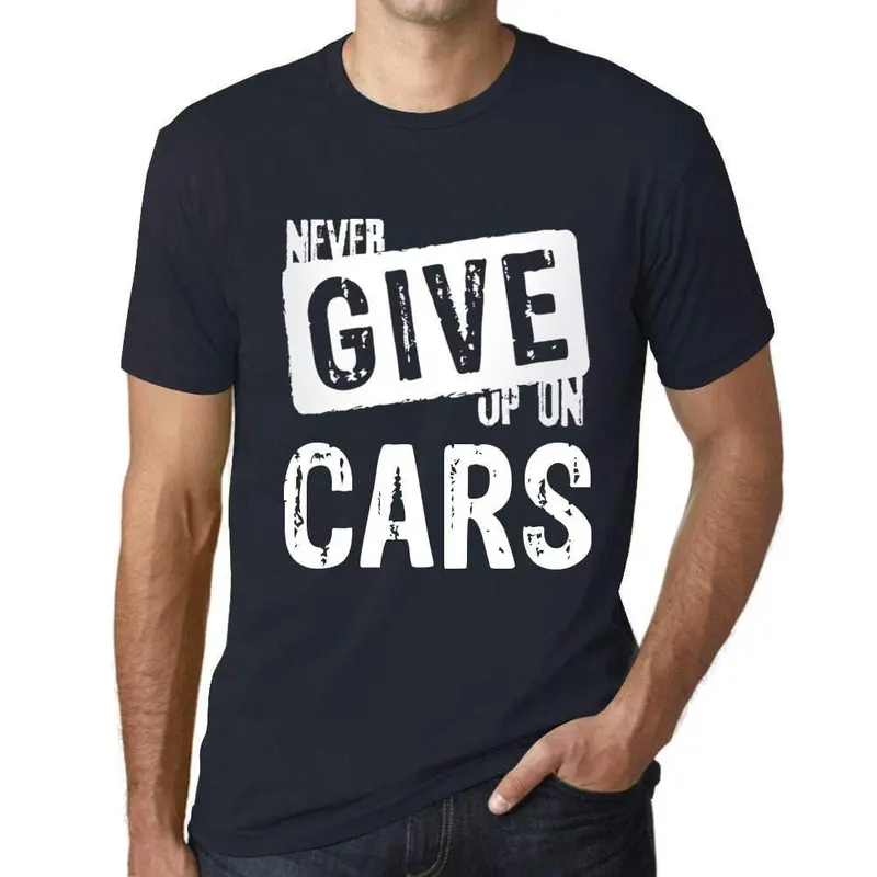 Ultrabasic Homme T-Shirt Graphique Never Give Up On Cars Marine 1