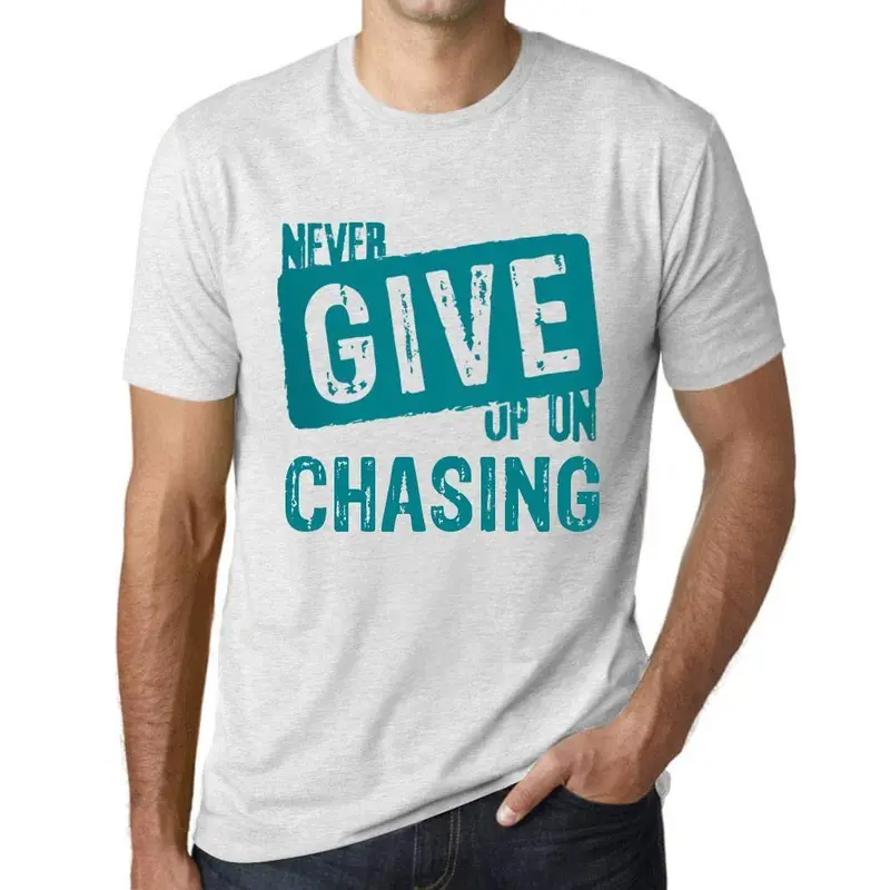 Ultrabasic Homme T-Shirt Graphique Never Give Up On Chasing Blanc Chiné 1