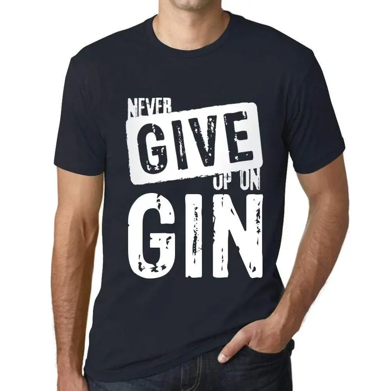 Ultrabasic Homme T-Shirt Graphique Never Give Up On Gin Marine 1