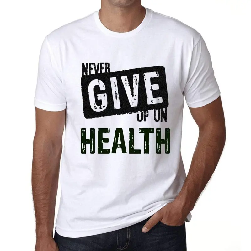 Ultrabasic Homme T-Shirt Graphique Never Give Up On Health Blanc 1