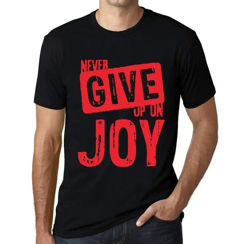 Ultrabasic Homme T-Shirt Graphique Never Give Up On Joy Noir Profond Texte Rouge 1