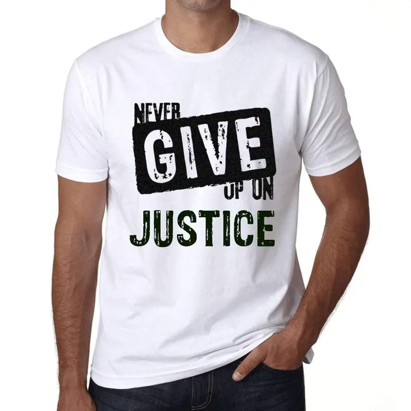 Ultrabasic Homme T-Shirt Graphique Never Give Up On Justice Blanc 1