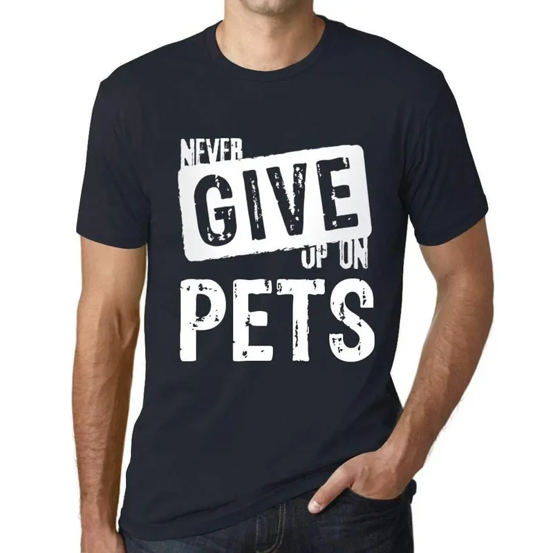 Ultrabasic Homme T-Shirt Graphique Never Give Up On Pets Marine 1