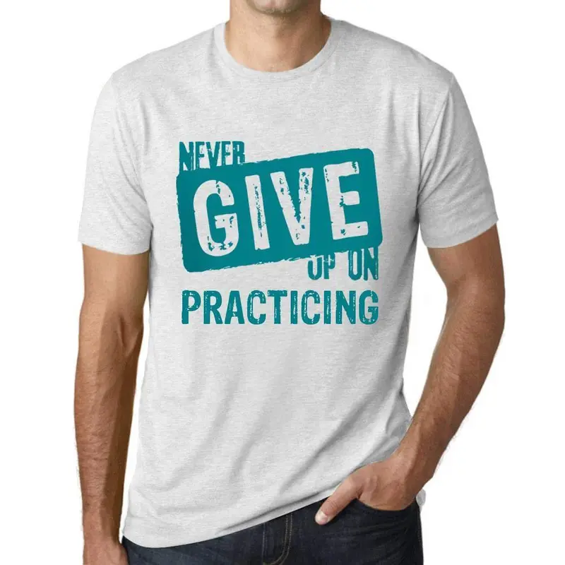 Ultrabasic Homme T-Shirt Graphique Never Give Up On Practicing Blanc Chiné 1