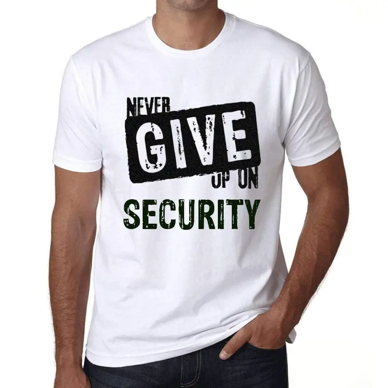 Ultrabasic Homme T-Shirt Graphique Never Give Up On Security Blanc 1