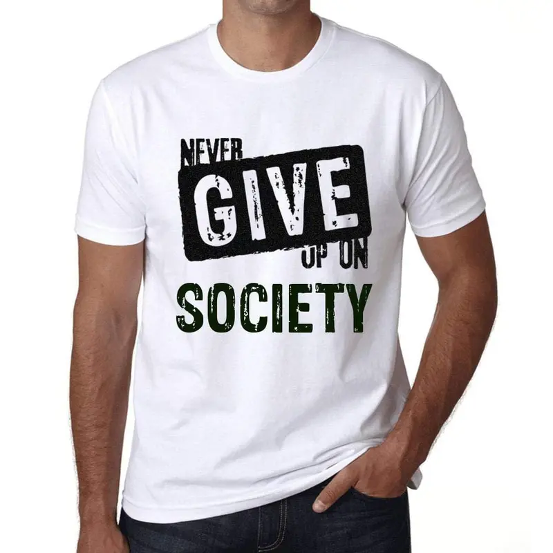 Ultrabasic Homme T-Shirt Graphique Never Give Up On Society Blanc 1
