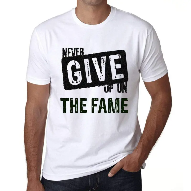 Ultrabasic Homme T-Shirt Graphique Never Give Up On The Fame Blanc 1