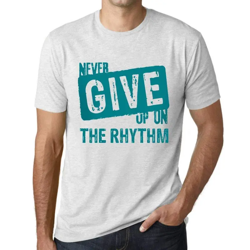 Ultrabasic Homme T-Shirt Graphique Never Give Up On The Rhythm Blanc Chiné 1