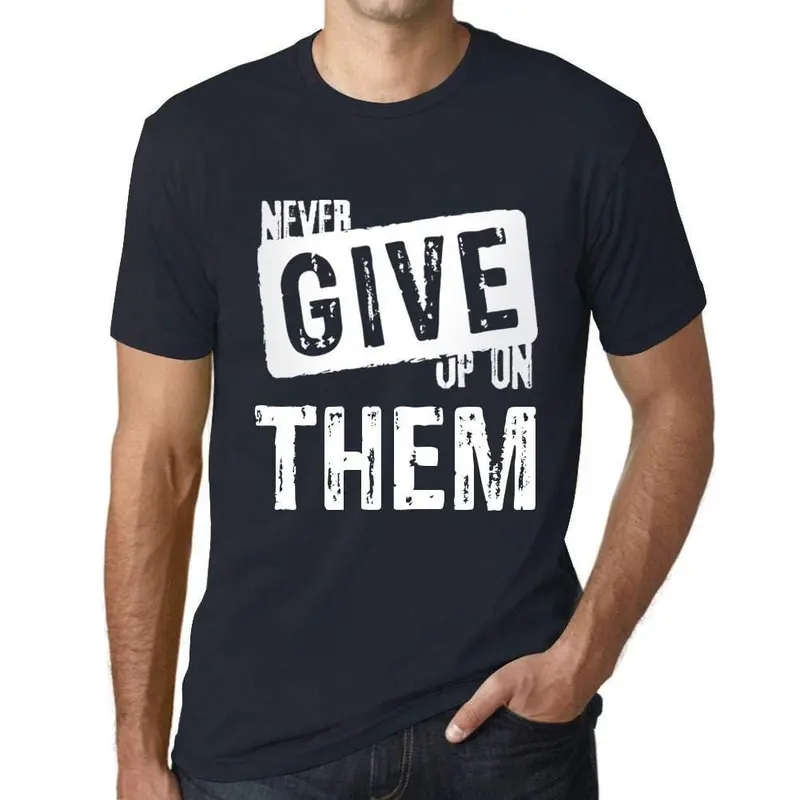 Ultrabasic Homme T-Shirt Graphique Never Give Up On Them Marine 1