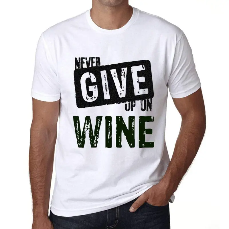 Ultrabasic Homme T-Shirt Graphique Never Give Up On Wine Blanc 1