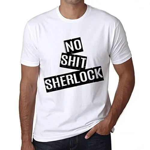 Ultrabasic - Homme T-Shirt Graphique No Shit Sherlock T-Shirt Cadeau Lettre D'impression Blanc 1