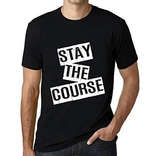 Ultrabasic - Homme T-Shirt Graphique Stay The Course T-Shirt Cadeau Lettre D'impression Noir Profond 1