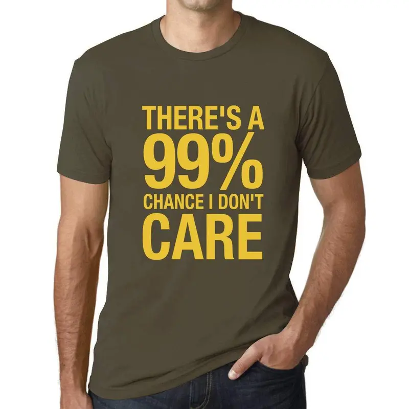 Ultrabasic Homme T-Shirt Graphique There's A Chance I Don't Care Army 1