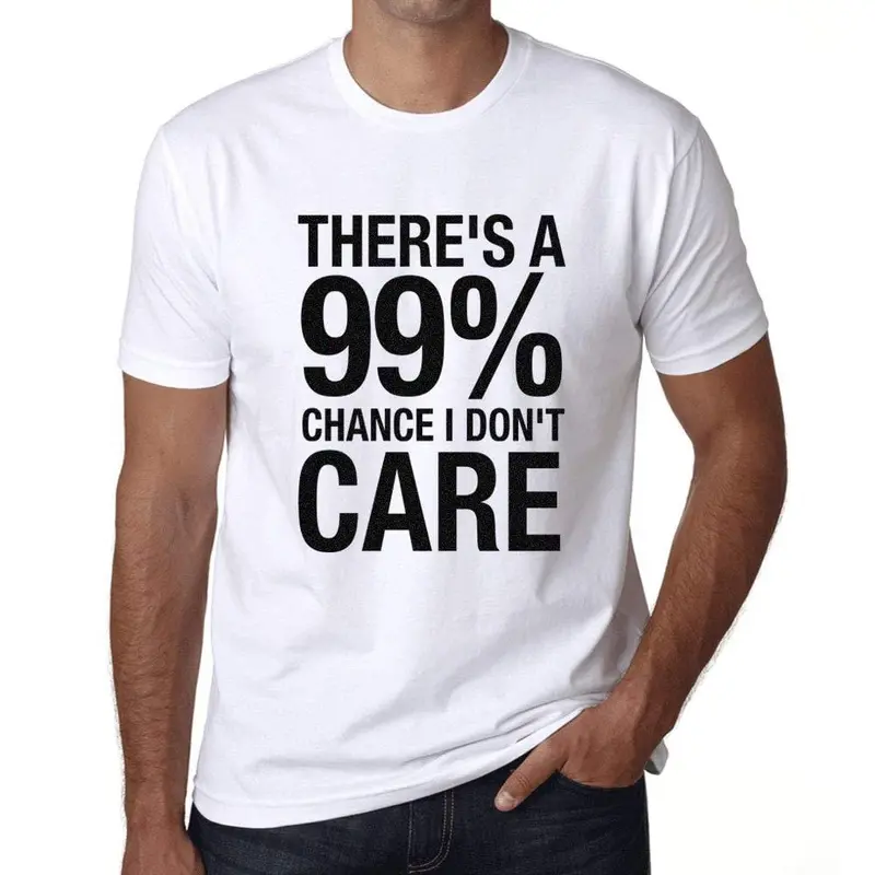 Ultrabasic Homme T-Shirt Graphique There's A Chance I Don't Care Blanc 1