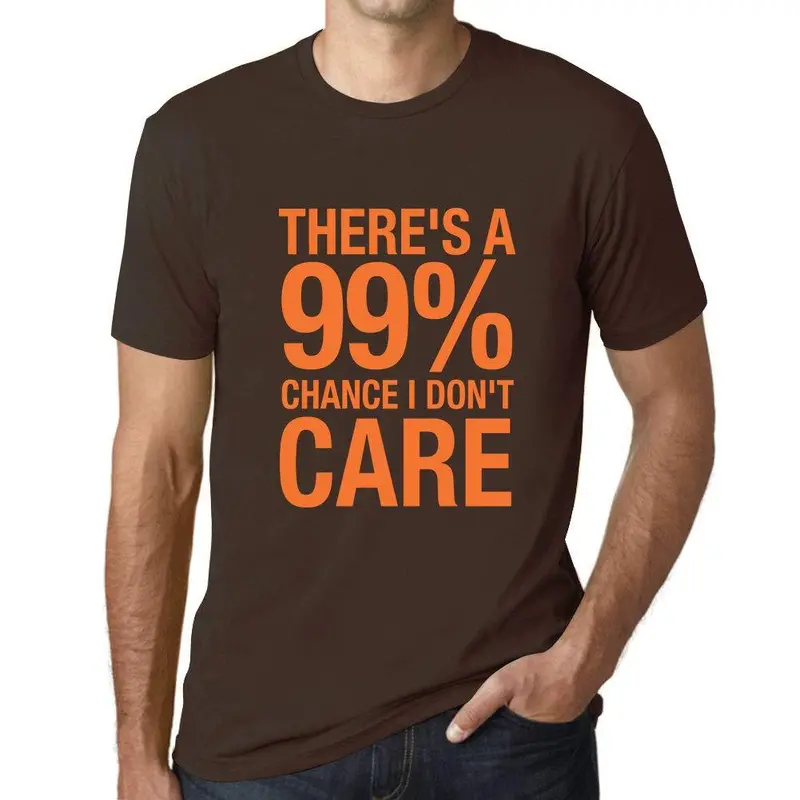 Ultrabasic Homme T-Shirt Graphique There's A Chance I Don't Care Chocolat 1