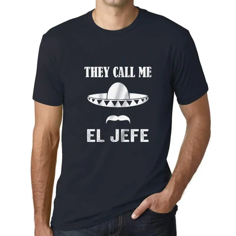Ultrabasic - Homme T-Shirt Graphique They Call Me El Jefe Marine 1