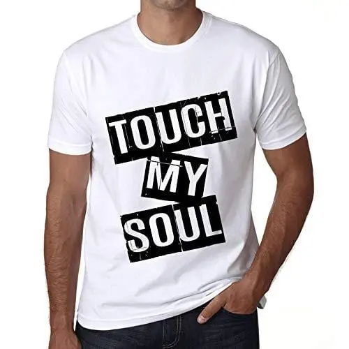 Ultrabasic - Homme T-Shirt Graphique Touch My Soul T-Shirt Cadeau Lettre D'impression Blanc 1