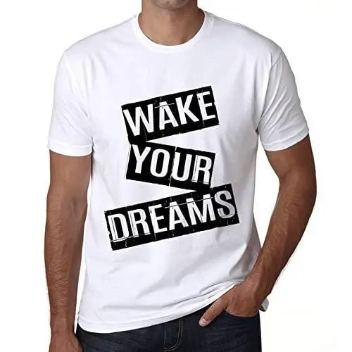 Ultrabasic - Homme T-Shirt Graphique Wake Your Dreams T-Shirt Cadeau Lettre D'impression Blanc 1