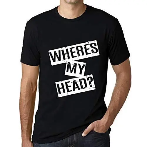 Ultrabasic - Homme T-Shirt Graphique Where's My Head T-Shirt Cadeau Lettre D'impression Noir Profond 1